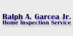Ralph A. Garcea Jr. Home Inspection Service Offer